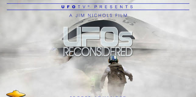 UFOs Reconsidered - Secret Advanced Technology and UFOs (2018)