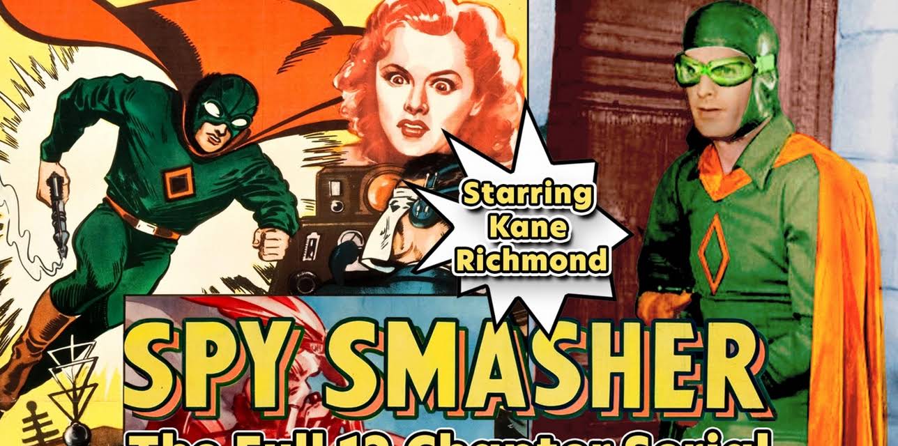 Spy Smasher - Starring Kane Richmond, The Full 12 Chapter Serial (1942)