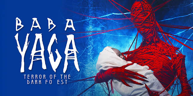 Baba Yaga: Terror Of The Dark Forest (2020)