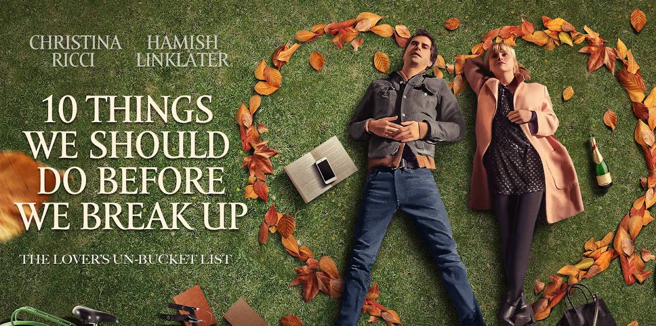 10 Things We Should Do Before We Break Up (2020)