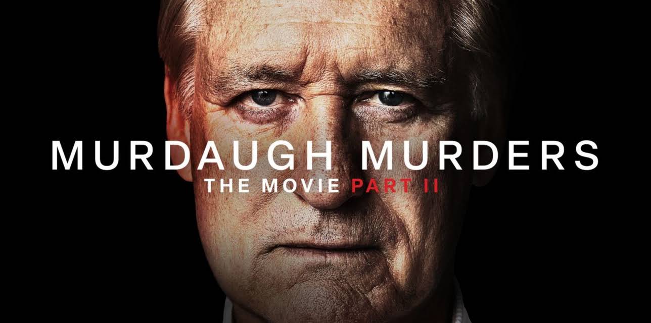 Murdaugh Murders: The Movie - Part 2 (2026)