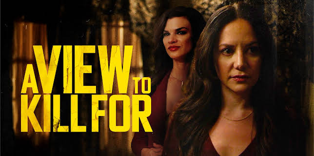A View to Kill For (2023)