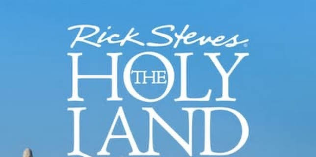 Rick Steves' The Holy Land (2024)