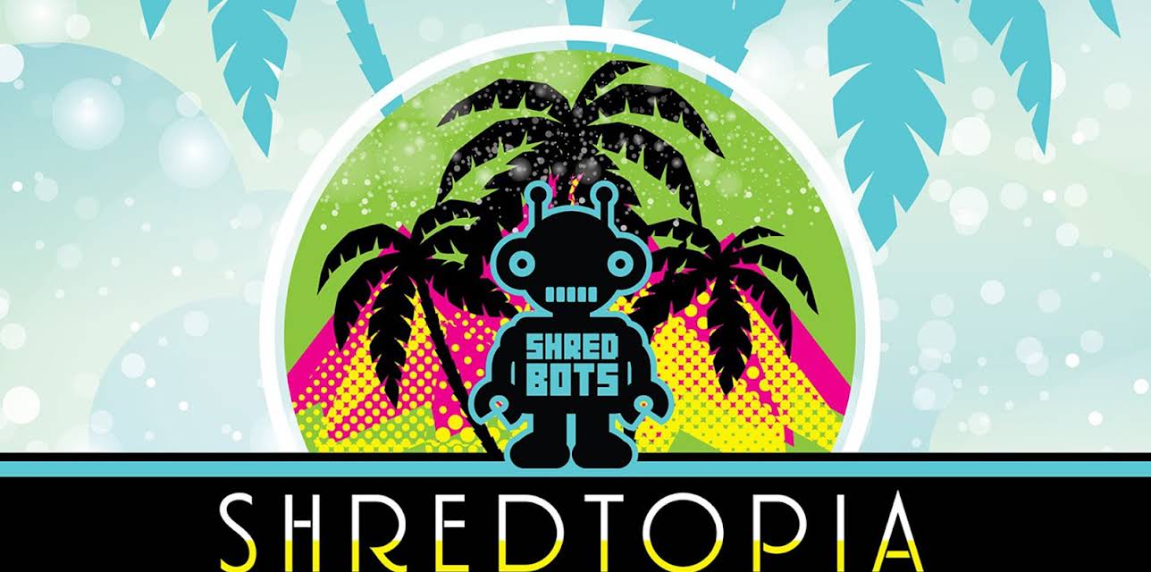 Shredtopia (2015)