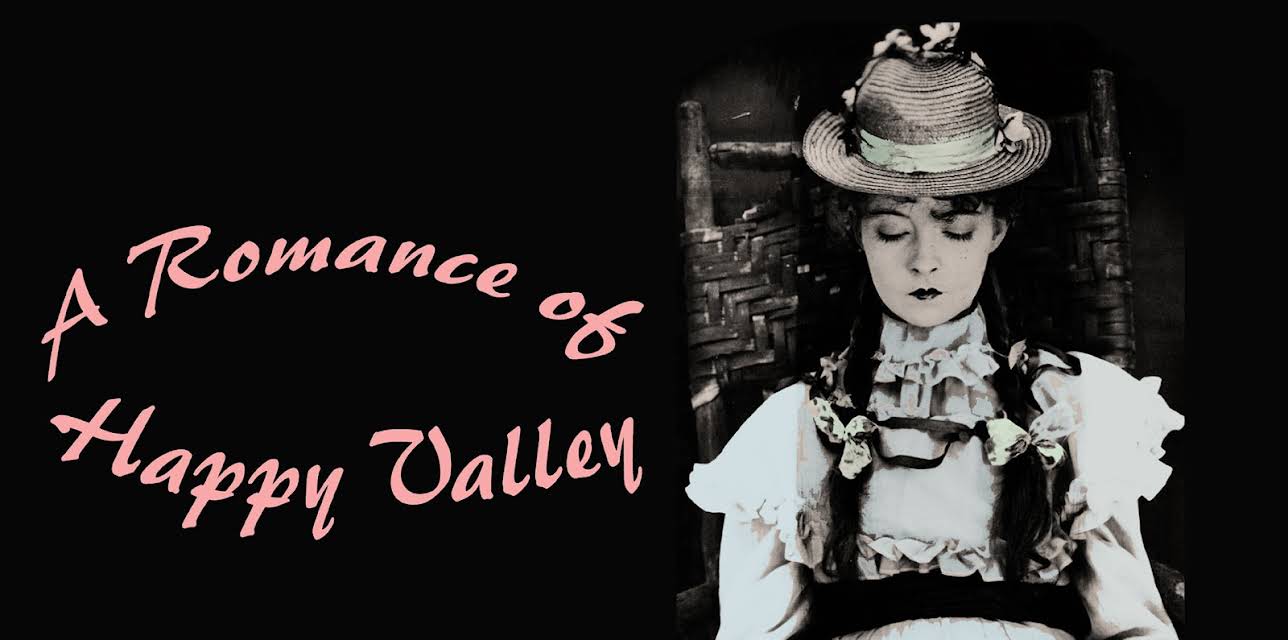 Romance of Happy Valley (1919)