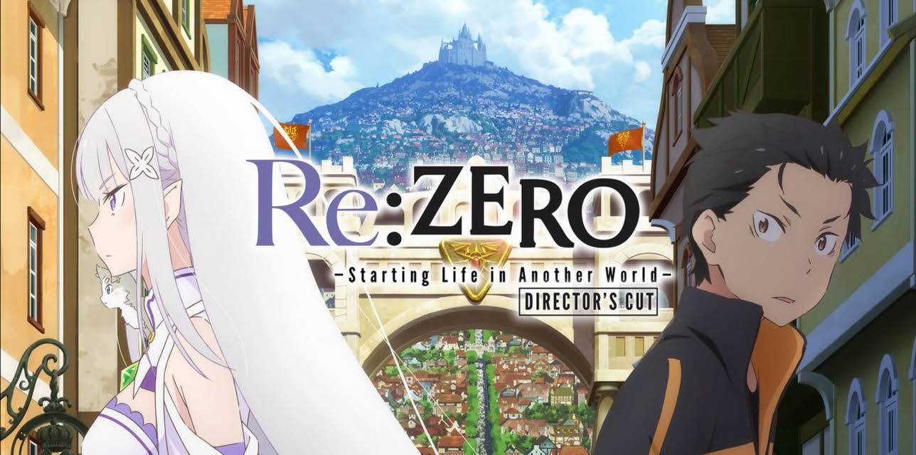 Re:ZERO -Starting Life in Another World-