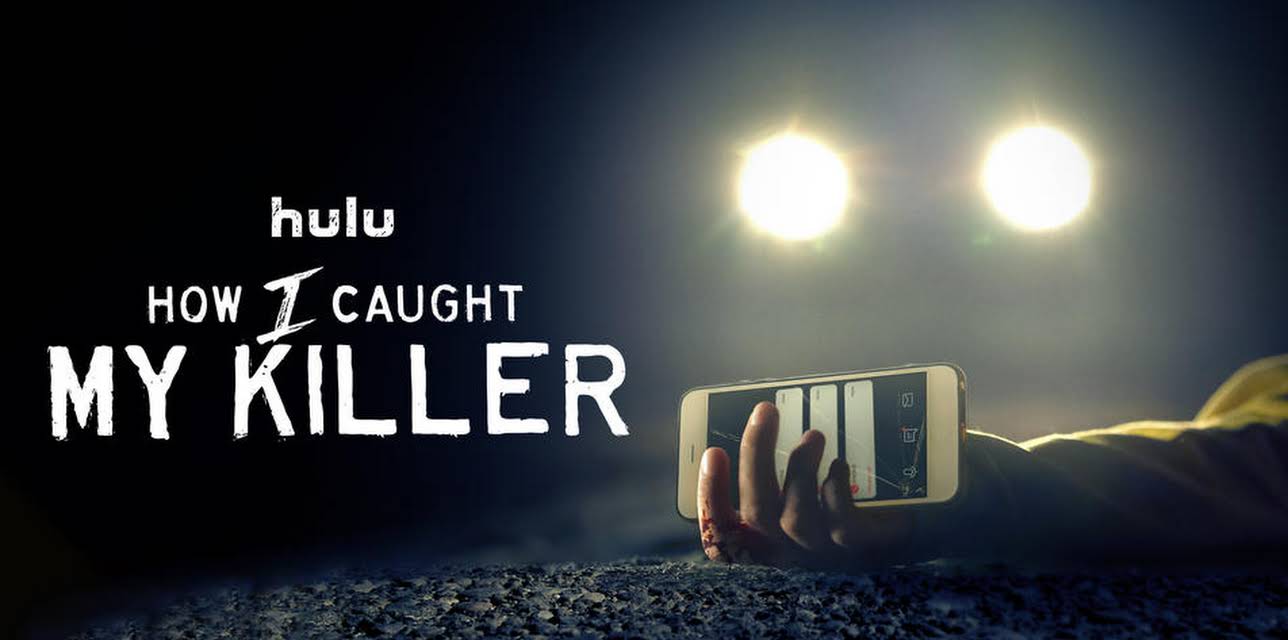 How I Caught My Killer