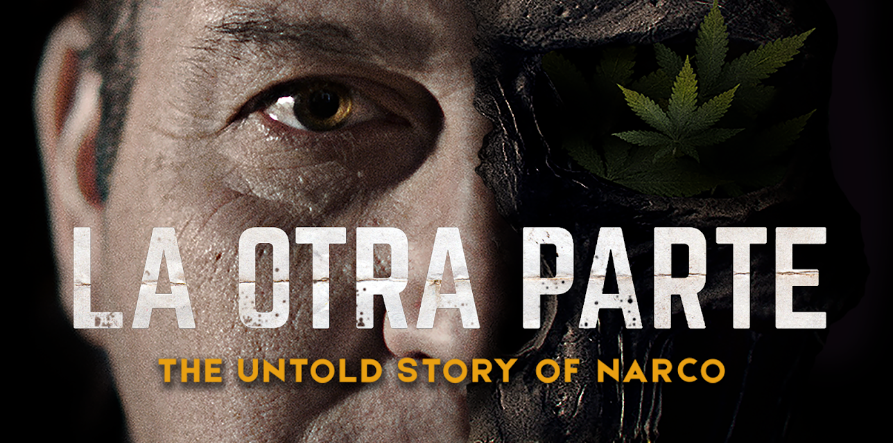 La Otra Parte: The untold Story of Narco (Subtitled) (2016)
