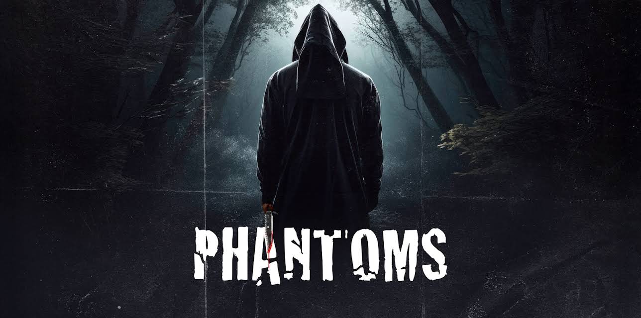 Phantoms (2024)