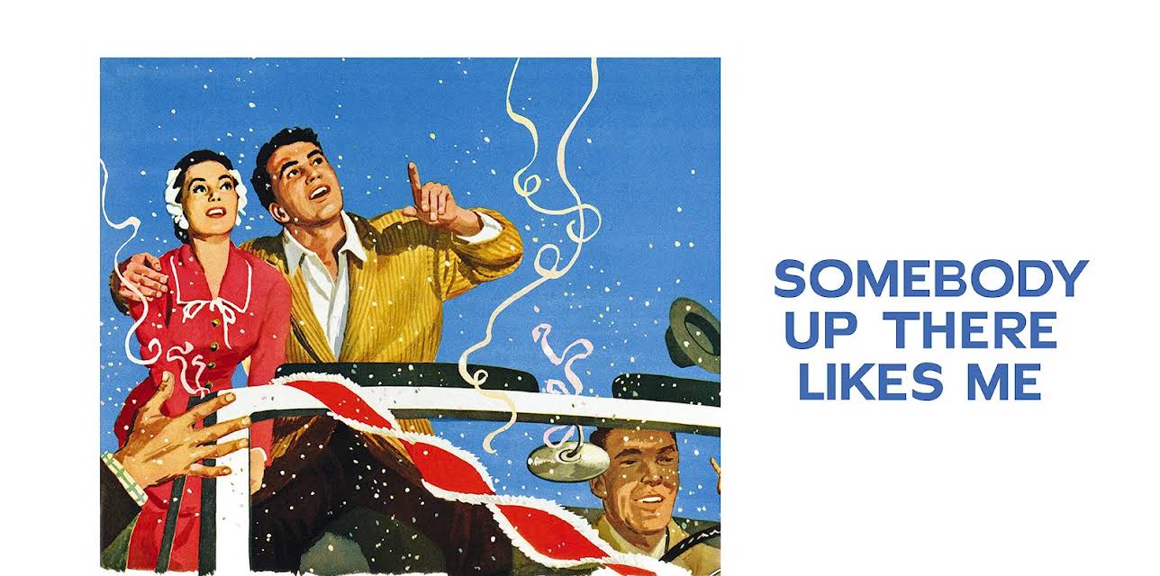 Somebody Up There Likes Me (1956) (1956)