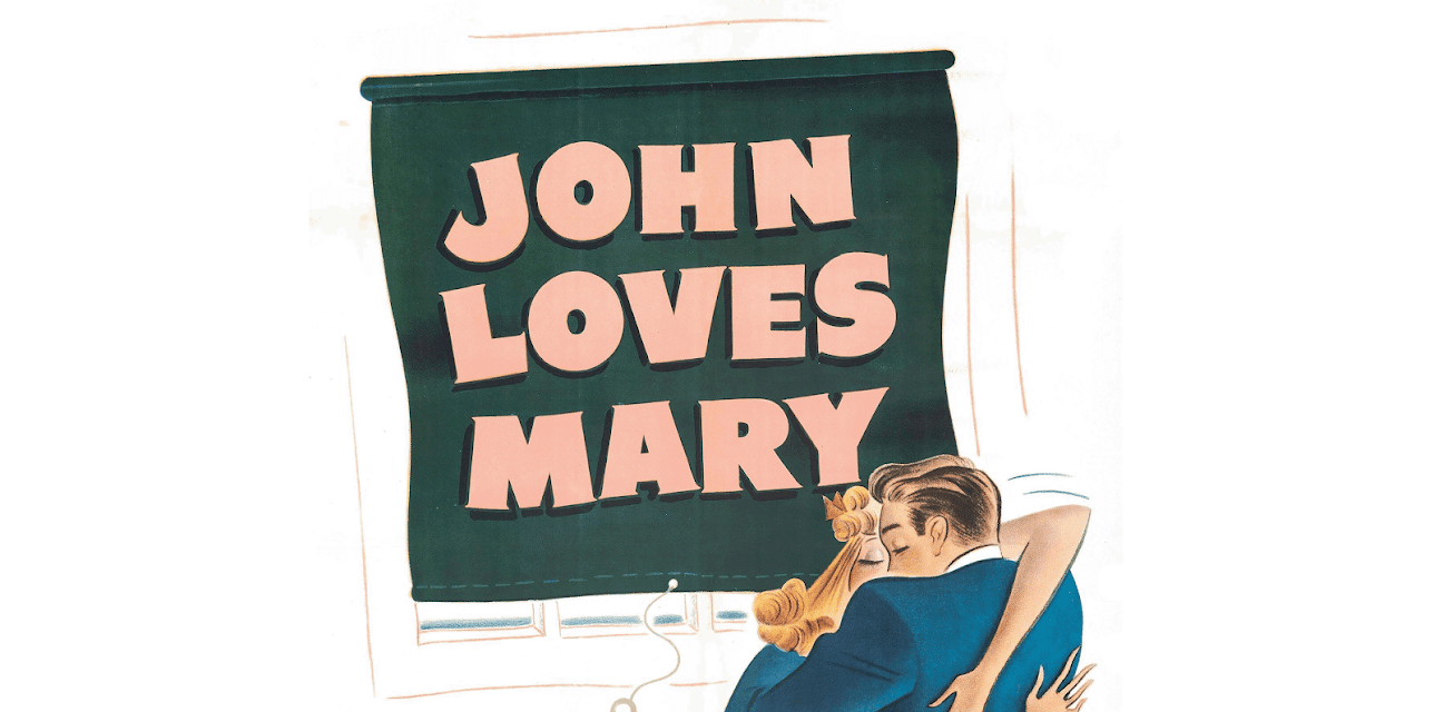 John Loves Mary (1949)