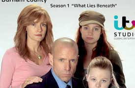 Durham County Series 1: What Lies Beneath