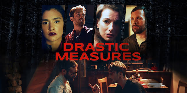 Drastic Measures (2021)