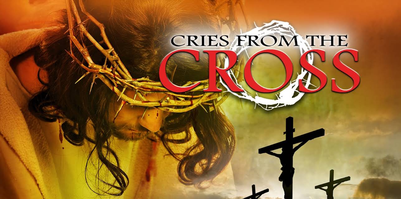 Cries from the Cross (2007)