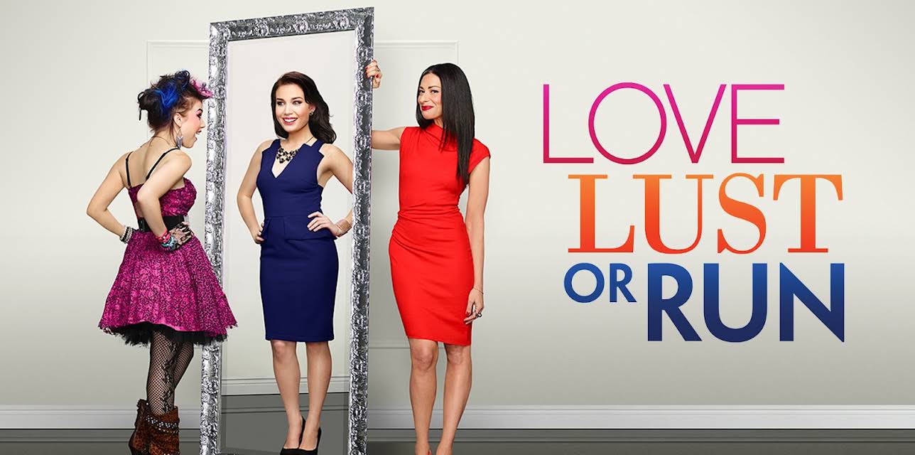 Love, Lust or Run Season 1