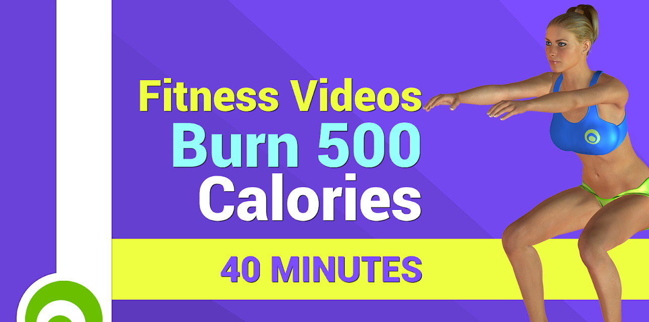 Fitness Videos: Burn 500 Calories - 40 Minutes