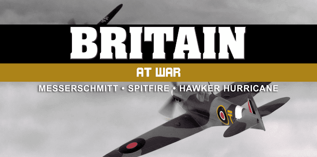 Britain at War: Messerschmitt, Spitfire, and Hawker Hurricane (2017)