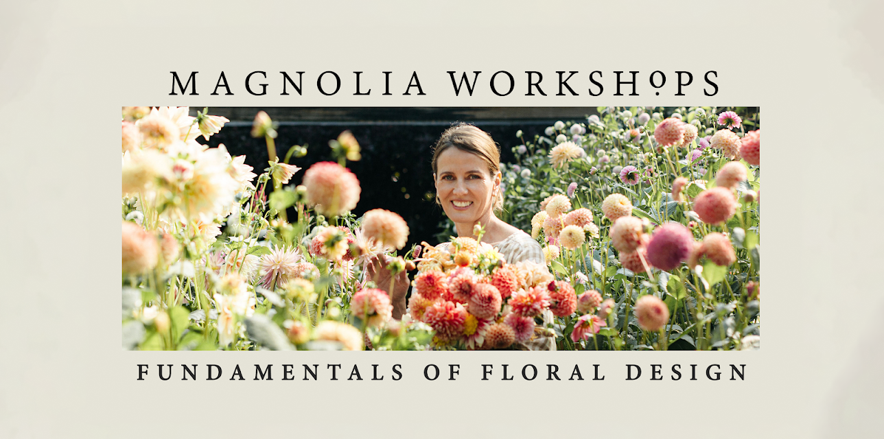 Magnolia Workshops: Fundamentals Of Floral Design
