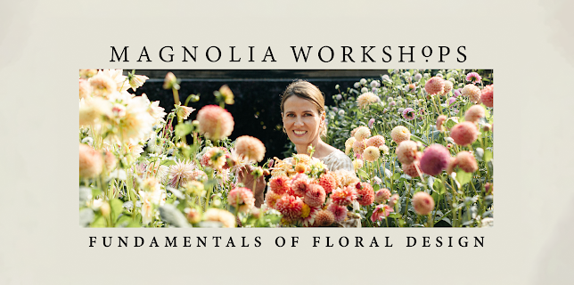 Magnolia Workshops: Fundamentals Of Floral Design