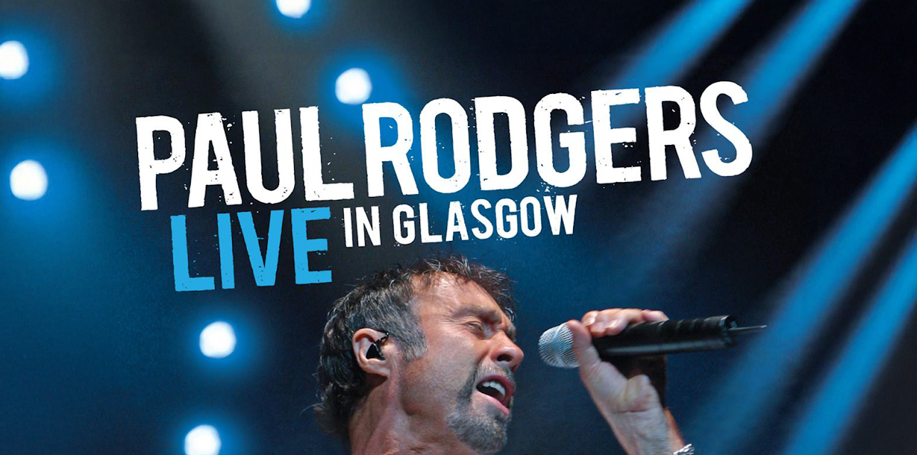 Paul Rodgers - Live in Glasgow (Live Performance) (2007)