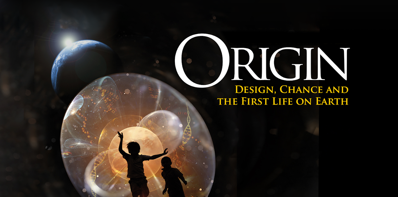 Origin: Design, Chance and the First Life on Earth (2016)