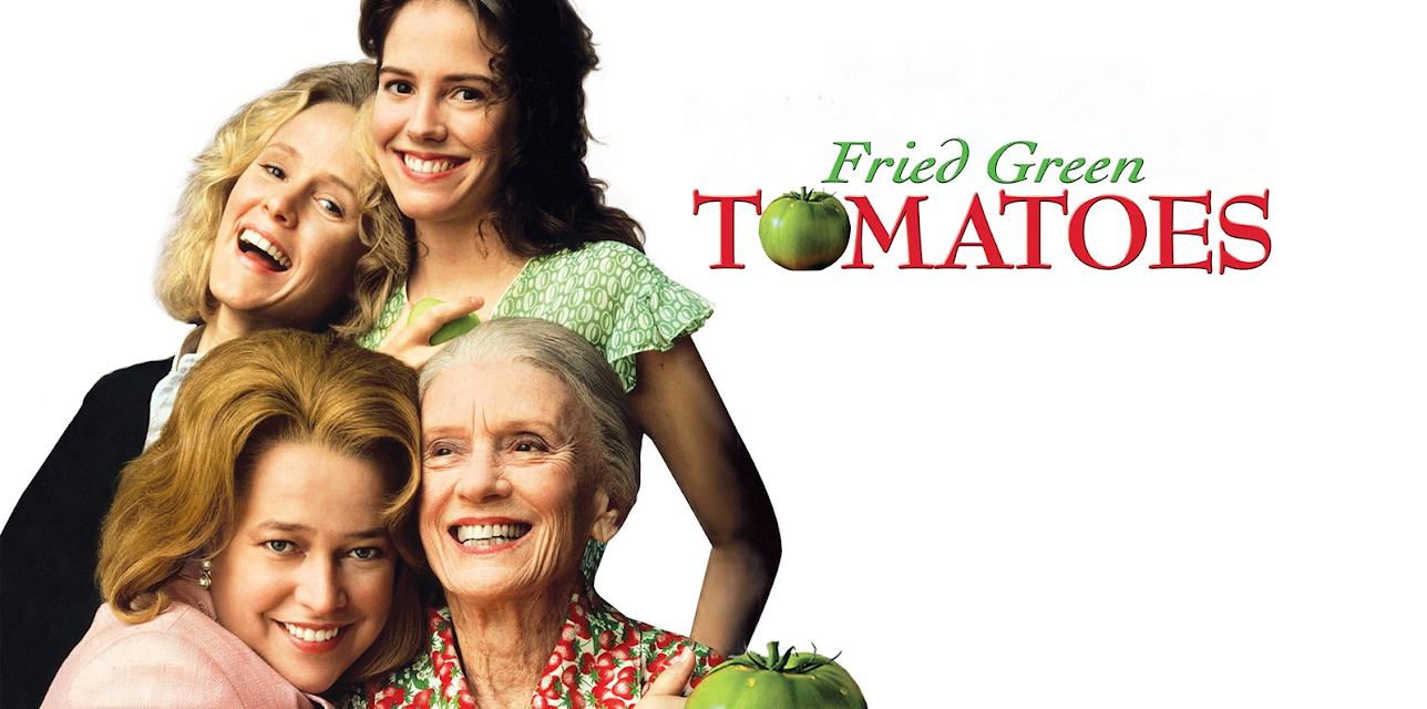 Fried Green Tomatoes (1992)