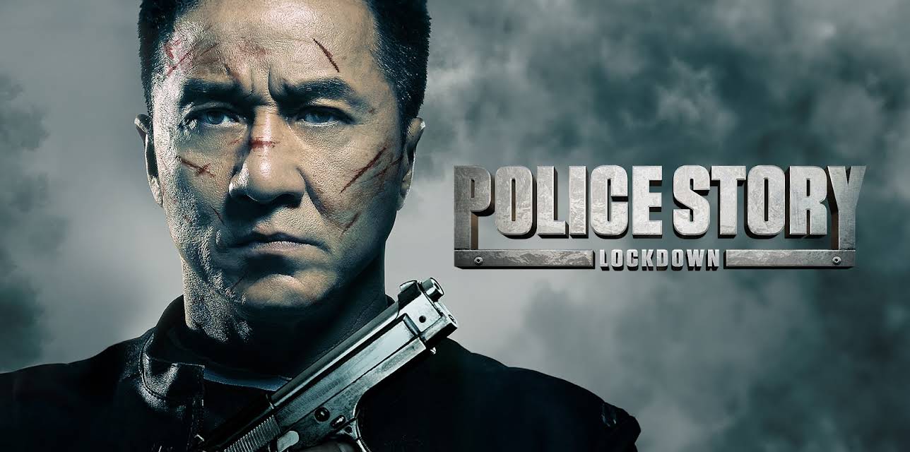 Police Story: Lockdown (2015)