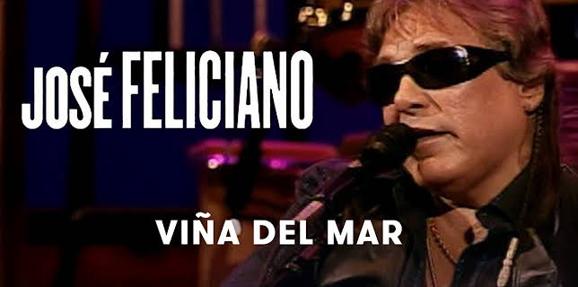 José Feliciano - Viña del Mar (2006)