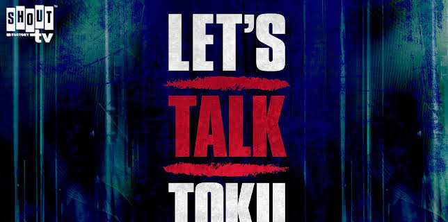Let's Talk Toku
