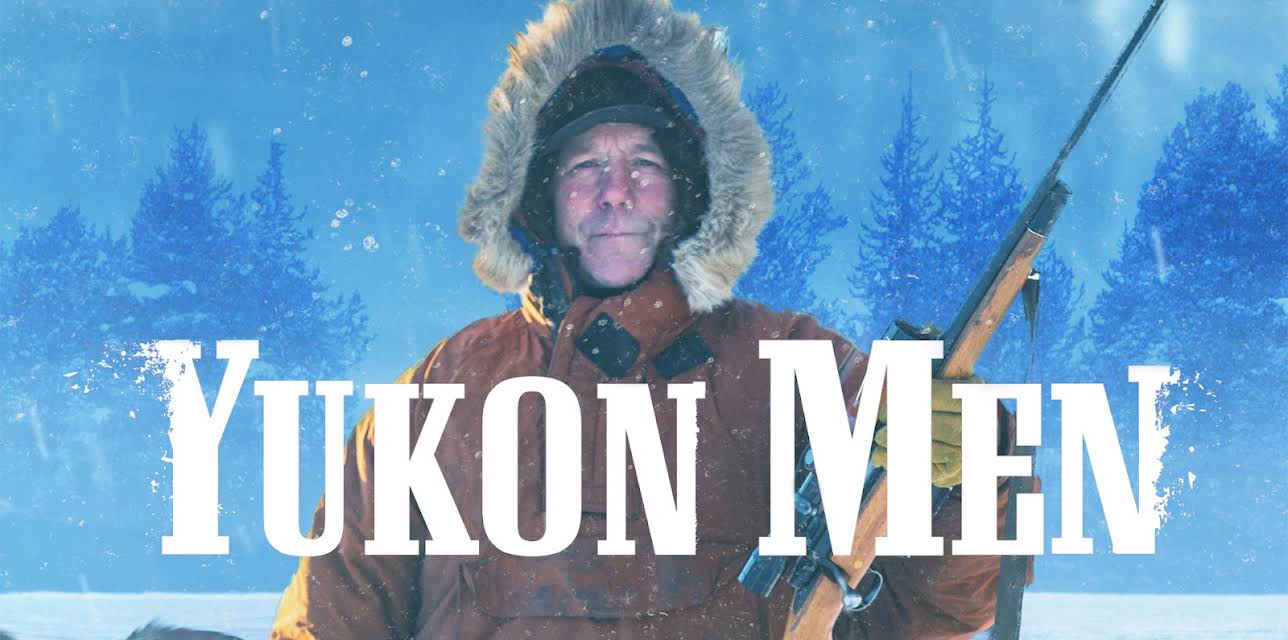 Yukon Men Season 1