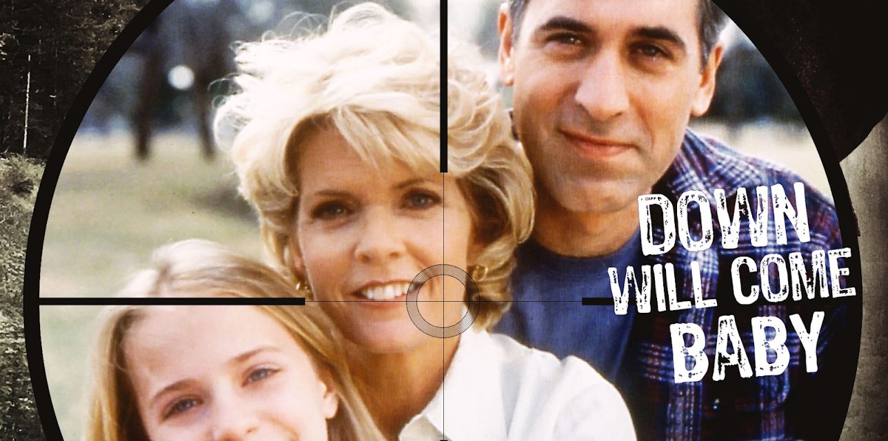 Down Will Come Baby (1999)