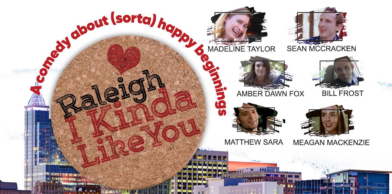 Raleigh, I Kinda Like You (2017)