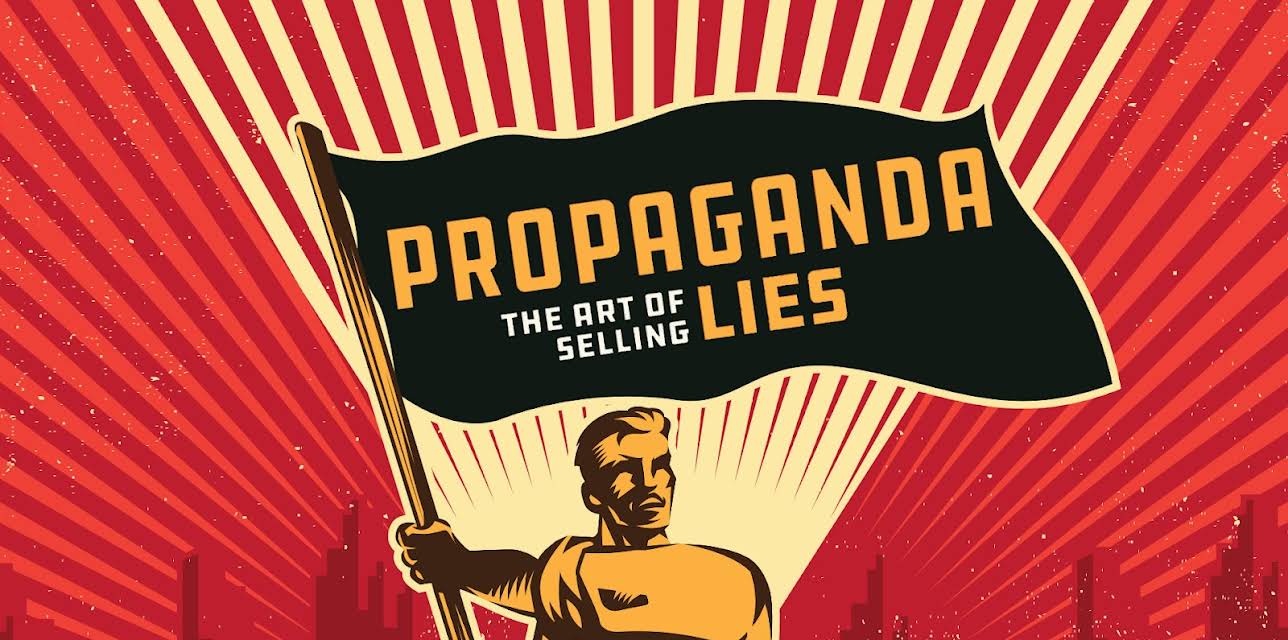 Propaganda: The Art of Selling Lies (2019)