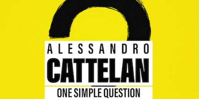 Alessandro Cattelan: One Simple Question