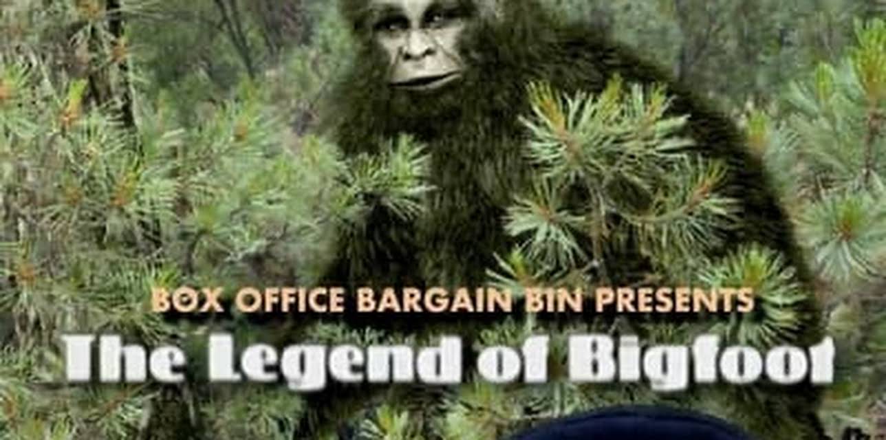 Box Office Bargain Bin Presents: The Legend of Bigfoot (2020)