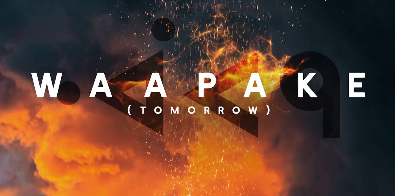 WaaPaKe (Tomorrow) (2023)