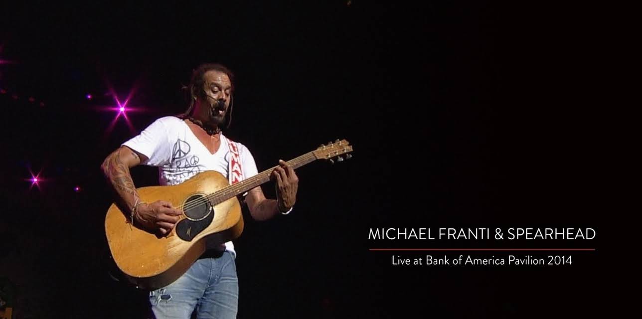 Michael Franti and Spearhead - Live At Bank Of America Pavilion 2014 (2014)