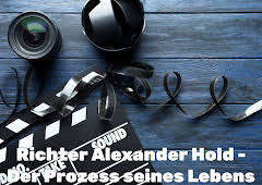 Richter Alexander Hold - Der Prozess seines Lebens