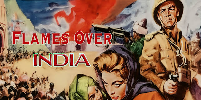 Flames Over India (1959)