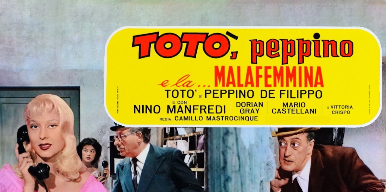 Toto, Peppino, and the Hussy (2001)