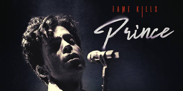 Fame Kills: Prince (2022)