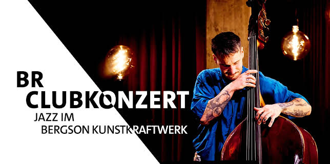 05:25: BR Clubkonzert - Jazz im Bergson Kunstkraftwerk | 3SAT | 12/9 2025