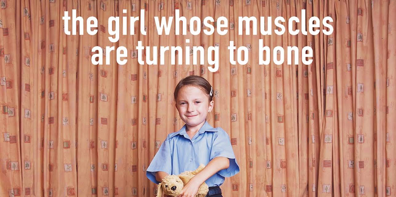 The Girl Whose Muscles Are Turning To Bone (2003)