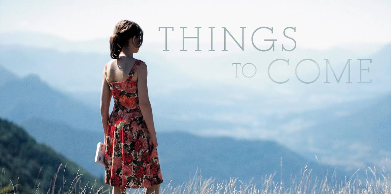 Things To Come (2016)