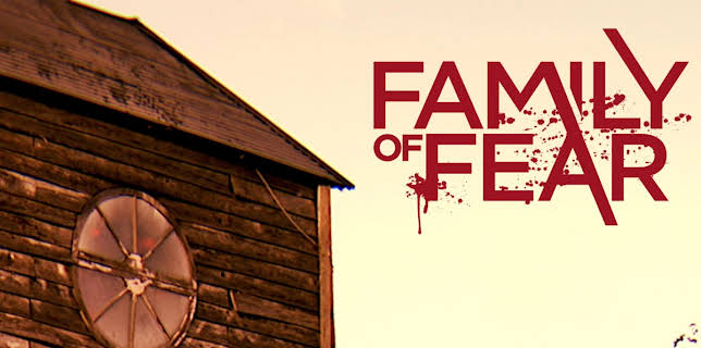 Family of Fear (2018)