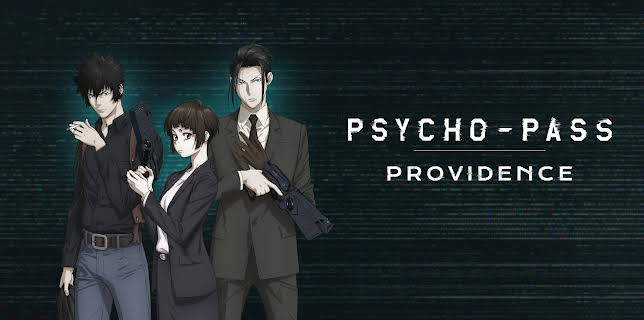 PSYCHO-PASS: Providence (2023)