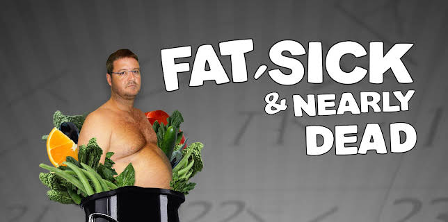 Fat, Sick & Nearly Dead (2010)