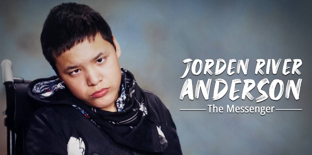 Jordan River Anderson, the Messenger (2019)