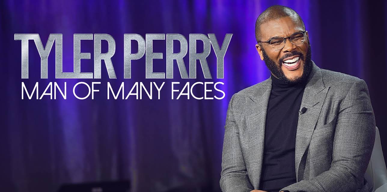 Tyler Perry: Man of Many Faces (2021)