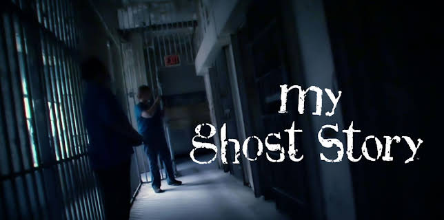 My Ghost Story
